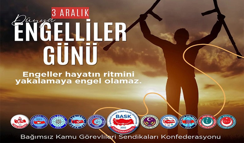 Engellilik Kutlanmaz, Engelleri Aşmak Gerekir...