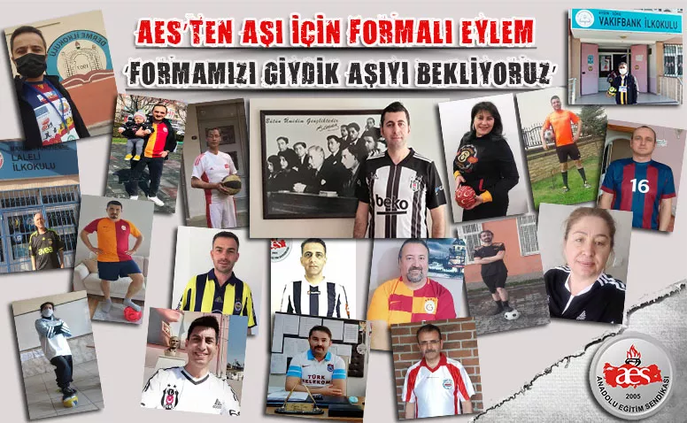 Aes'ten Formalı Eylem" Formamızı Giydik Aşıyı Bekliyoruz