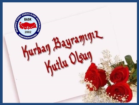 Genel Başkan Bayram Zengin: “Memurlara ve Emeklilerine de Bayram Tadında Günler Diliyoruz.”