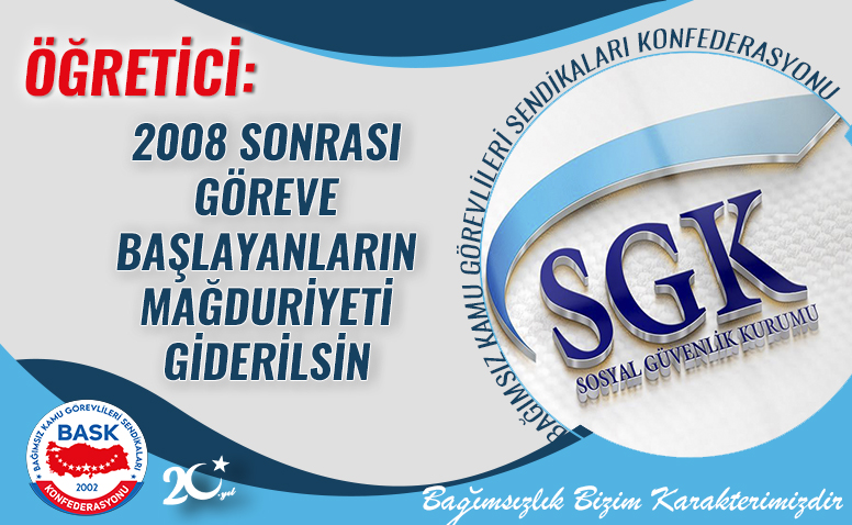 Öğretici: 2008 Sonrası Göreve Başlayanların Mağduriyeti Giderilsin