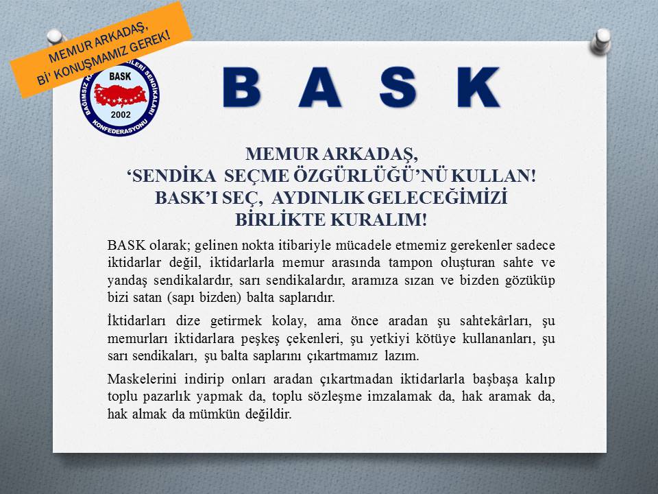 Memur Arkadaş, Sendika Seçme Özgürlüğünü Kullan! BASK’ı Seç, Aydınlık Geleceğimizi Birlikte Kuralım!