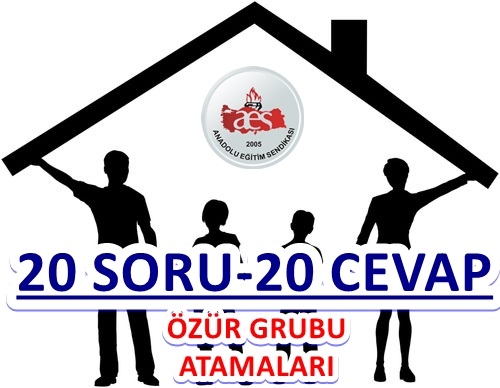 20 Soruda Özür Grubu Atamaları