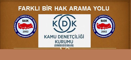 Farklı Bir Hak Arama Yolu: Kamu Denetçiliği Kurumu (Ombudsman).
