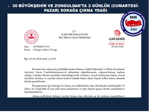 İçişleri Bakanlığı Genelgesi İle Cumartesi-Pazar Sokağa Çıkma Yasağı İlan Edildi.
