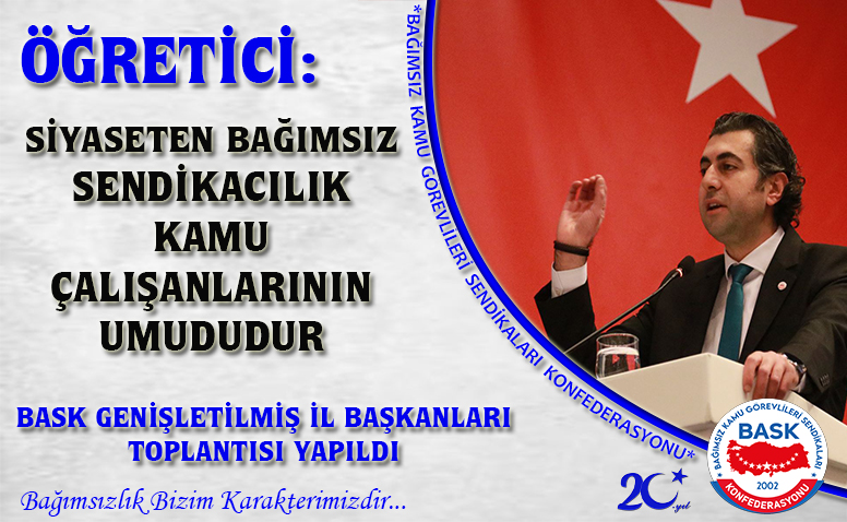 Öğretici: Siyaseten Bağımsız Sendikacılık Kamu Çalışanlarının Umududur
