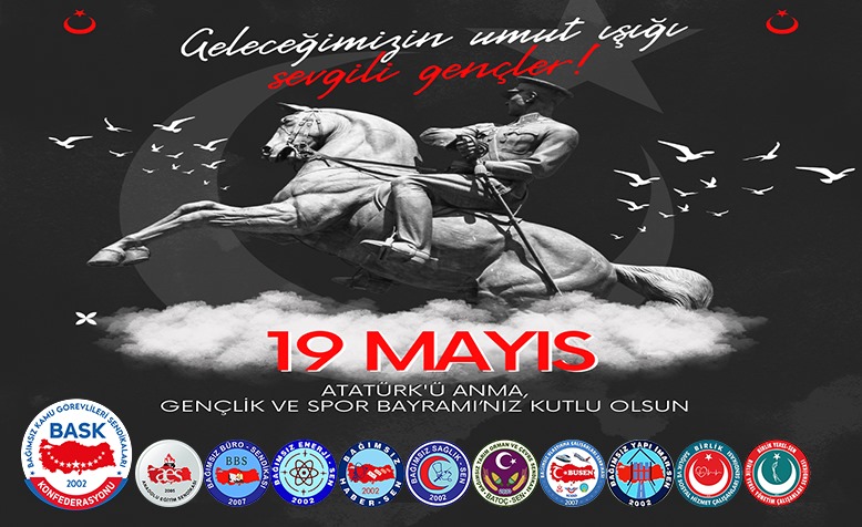 19 Mayıs Atatürk’ü Anma, Gençlik ve Spor Bayramı Kutlu Olsun