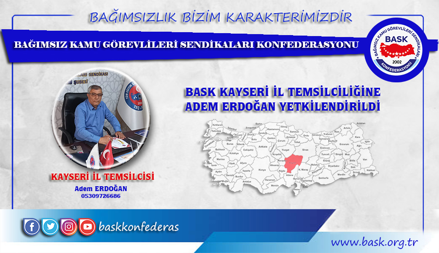 Adem Erdoğan BASK Kayseri İl Temsilcisi Oldu