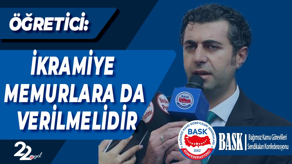 İkramiye Memurlara da Verilmelidir