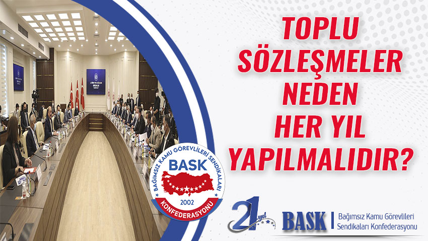 Toplu Sözleşmeler Neden Her Yıl Yapılmalıdır?