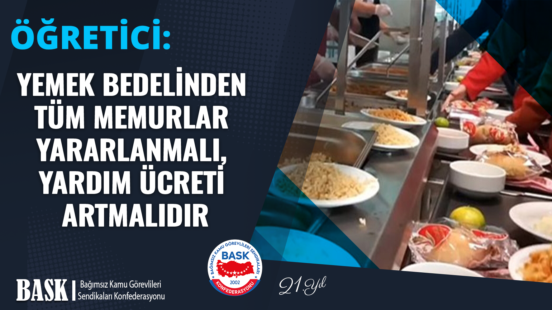 Öğretici: Yemek Bedelinden Tüm Memurlar Yararlanmalı, Yardım Ücreti Artmalıdır