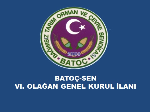 Batoç-Sen Genel Kurul İlanı
