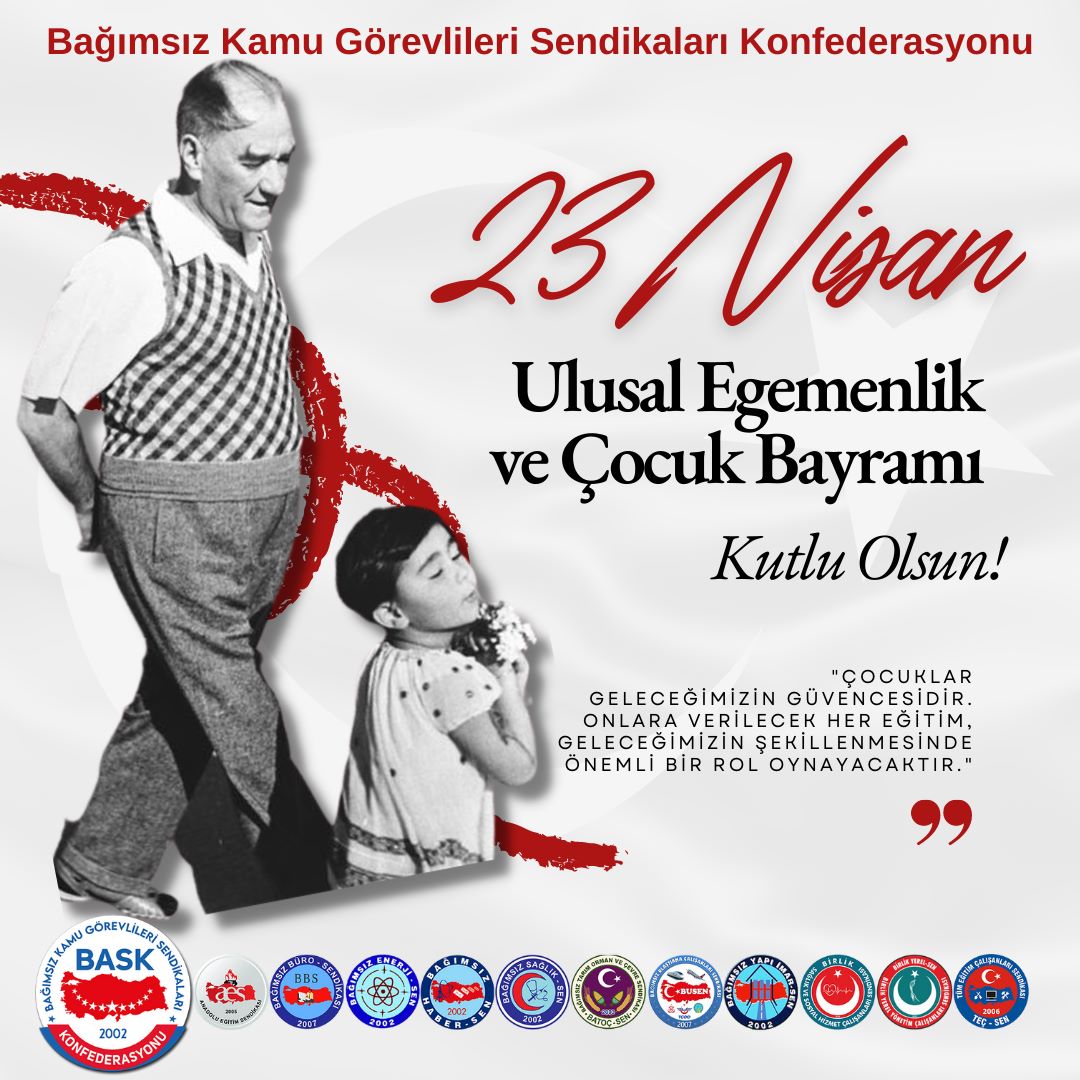 23 Nisan Çocuklarımıza Devredeceğimiz Milli Egemenliğin Bayramıdır