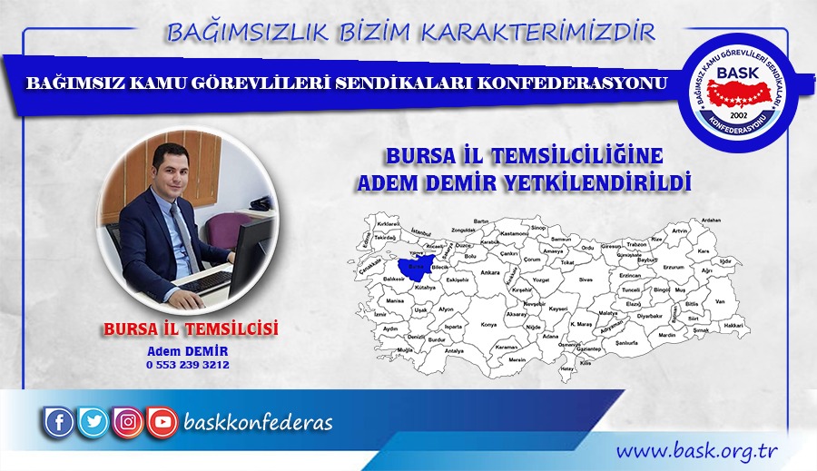 Adem Demir BASK Bursa İl Temsilcisi Oldu