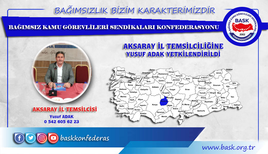 Yusuf Adak BASK Aksaray İl Temsilcisi Oldu