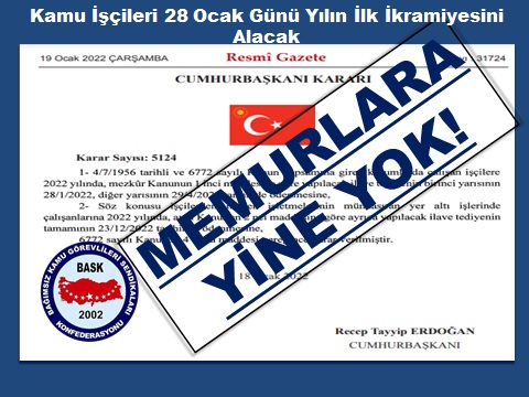 28 Ocak Cuma Günü Tüm Kamu İşçileri İkramiye Alacak, Memurlara Yine Yok.