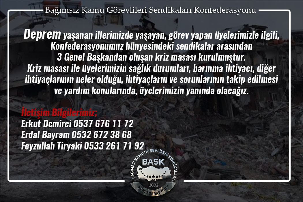 BASK Genel Merkezi Depremzedelerin Yanındadır...