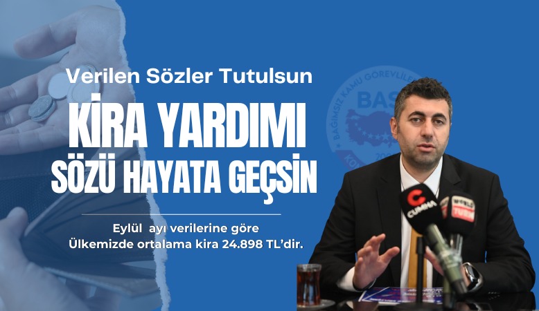 Öğretici: Verilen Sözler Tutulsun! Kira Yardımı Sözü Hayata Geçirilsin!