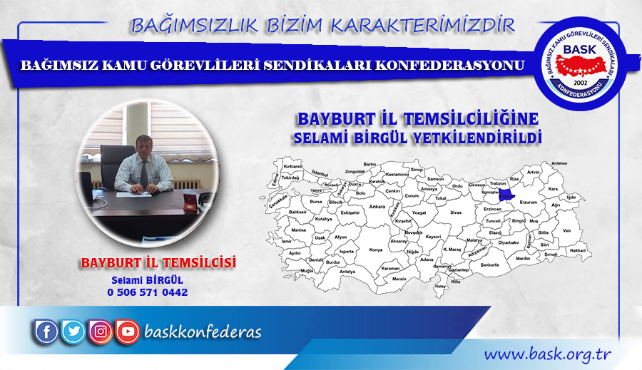 Selami Birgül BASK Bayburt İl Temsilcisi Oldu